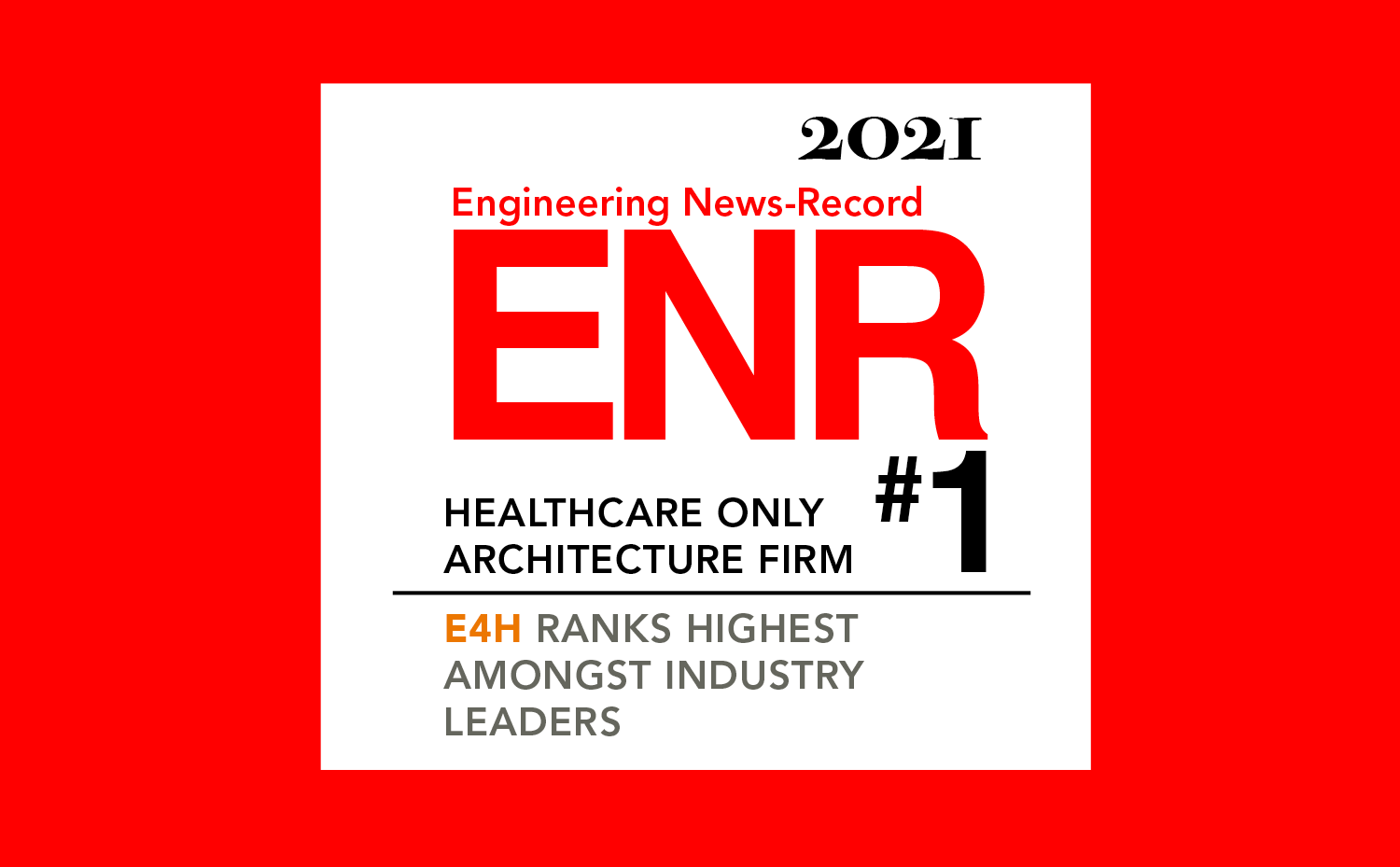 E4H Ranks 1 in ENR's Top Lists E4H