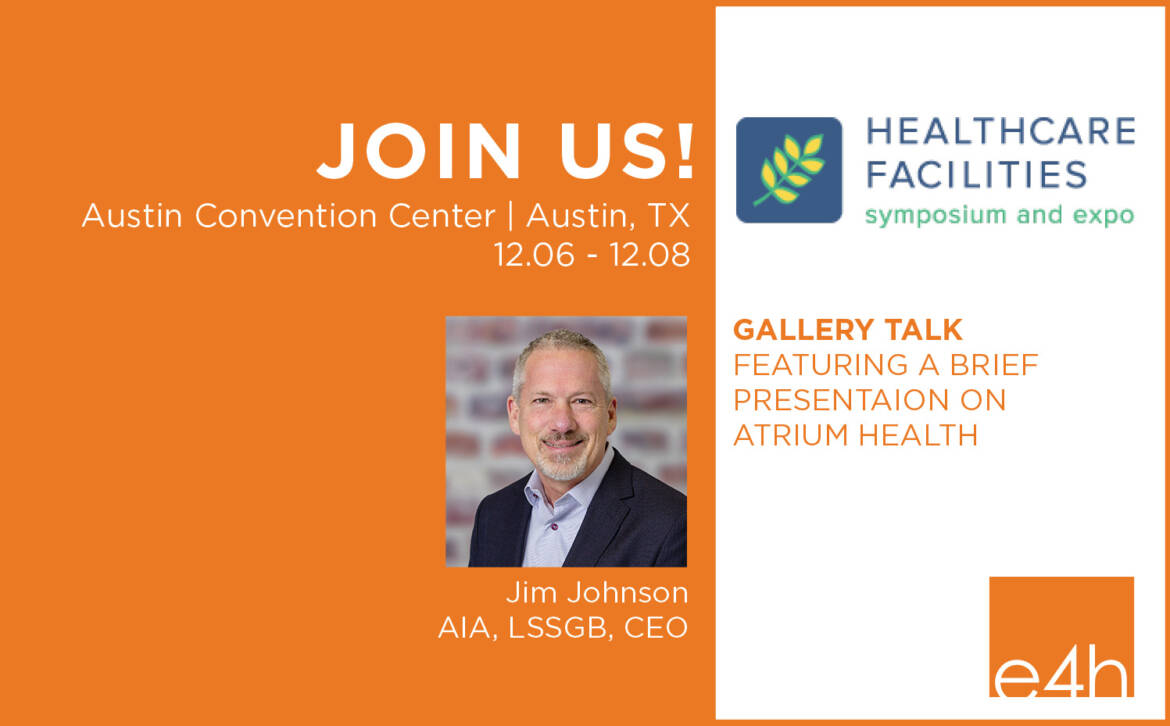 Join Us at Healthcare Facilities Symposium and Expo E4H